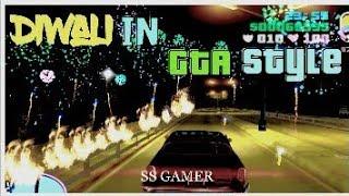 DIWALI IN GTA STYLE || SS GAMERz || MULTI GAMING CHANNEL || GAMERZ || GAMERS ||