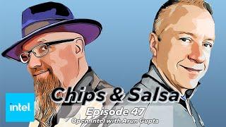 Chips - Salsa Episode 47 - Arun Gupta Open.Intel | Intel Technology