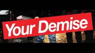 Your Demise - Burnt Tongues