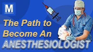 How to Become an Anesthesiologist: Skills, Education, and Career Growth 🩺