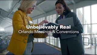 Unbelievably Real | Orlando Meetings & Conventions