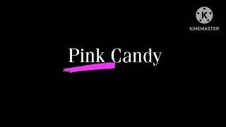 Pink Candy prodctions (2001)