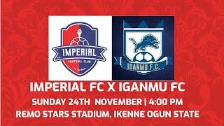 IMPERIAL FC VS IGANMU FC (TCC MATCHWEEK 9)