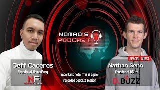 Nomad's Podcast ft. DBuzz co-founder Nathan Senn