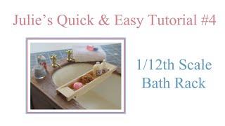 Julie's Quick & Easy Tutorial #4 - 1/12th Scale Bath Rack                #dollshouse #dollshouse