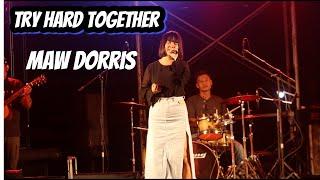 Maw Dorris [ Try Hard Together ] Karenni covered song 2024