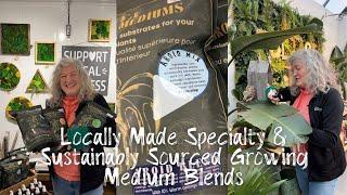 Locally Made Specialty & Sustainably Grown Growing Mediums