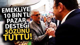 Ekrem İmamoğlu, emekliye 10 Bin TL pazar desteği sözünü tuttu! Emekliye son dakika müjdesi