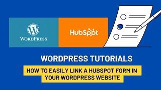 How to Easily Link a HubSpot Form in Your WordPress Website