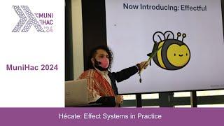 MuniHac 2024 - Sa, Oct. 12 - Hécate: Effect Systems in Practice