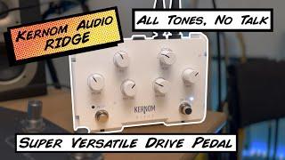 Kernom RIDGE Overdrive Pedal Demo (No Talk, All Tones)