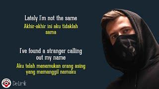 Not You - Alan Walker & Emma Steinbakken (Lirik Lagu Terjemahan)