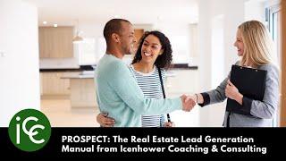 PROSPECT: The Real Estate Lead Generation Manual from Icenhower Coaching & Consulting