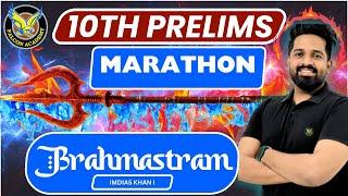 10th PRELIMS 2024-2025 | MARATHON | Imdias Khan I