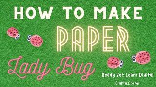 How To Make Paper Lady Bug with 3D Wings "Crafty Corner" (Kids Paper Activity) |How To| Shorts| DIY|