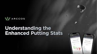 Arccos Enhanced Putting Stats: Deep dive into the new putting stats