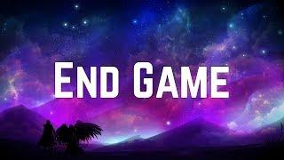 Taylor Swift - End Game ft. Ed Sheeran & Future (Lyrics)