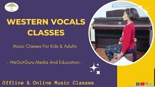 Western Vocal at WeGotGuru | Offline and Online Music Classes | Haraluru Road, Bengaluru |