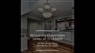 Waterside Downtown Living at it’s Finest!