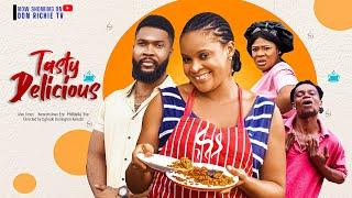 TASTE DELICIOUS - ALEXY CROSS KENECHUKWU EZE, PHILLDELLA YVE nigerian movies 2023 latest full movies