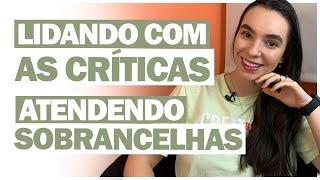 APRENDA A LIDAR COM AS CRÍTICAS NO DESIGN DE SOBRANCELHAS | Gabi Furoni