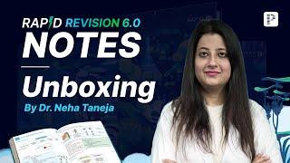 Unboxing Rapid Revision 6.0 Notes by Dr. Neha Taneja