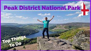 PEAK DISTRICT National Park 󠁧󠁢󠁥󠁮󠁧󠁿 | BEST places to visit