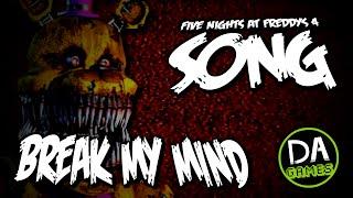 FIVE NIGHTS AT FREDDY'S 4 SONG (BREAK MY MIND) LYRIC VIDEO - DAGames