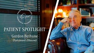 Patient Spotlight: Gordon Bethune (Parkinson's Disease)