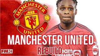 I Rebuild MANCHESTER UNITED In FM24...With A TWIST!