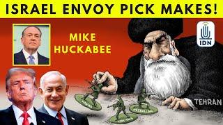 Trump 2.0 To Go After Hamas, Hezbollah & Houthis Israel Envoy Pick Makes Big Revelation | IDNews