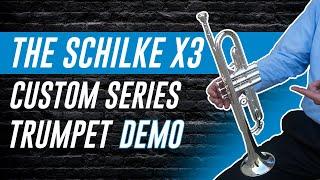 The Schilke X3 Trumpet Demo!