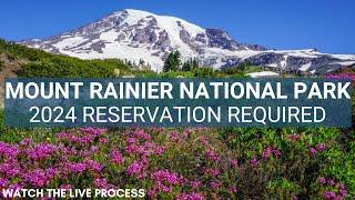 Entrance Reservation for Mount Rainier National Park 2024 | How to Get One!