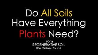 Do All Soils Have Everything Plants Need? DEEP DIVE Exploration with Matt Powers | REGENERATIVE SOIL