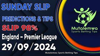 FOOTBALL PREDICTIONS TODAY 29/9/2024 PREDICTIONS TODAY | BETTING TIPS, #betting@sports betting tips