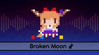 【Touhou Lyrics】 Broken Moon