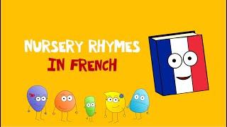  French Nursery Rhymes | Children's songs | Learn numbers, colours, greetings and more