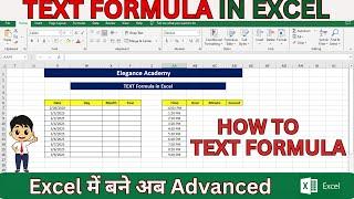 How to use TEXT Formula in Excel #excel #msexcel #eleganceacademy #text #excelformula