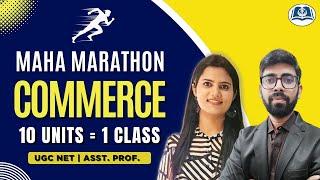 Commerce Maha Marathon| All 10 Units in 1 Class | UGC NET & Assistant Professor Exam 2025