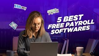 5 Best FREE Payroll Software for Small Businesses in 2024