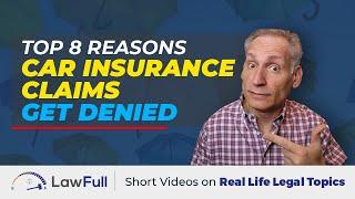 Car Insurance Claim Denied – Top 8 Reasons Why