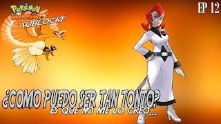 NO PUEDO SER MAS RETRASADO! x.x - POKEMON ORO SUBLOCKE EP 12