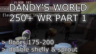 DANDY'S WORLD FLOOR 250 PWR PART 1 (FLOOR 175-200)