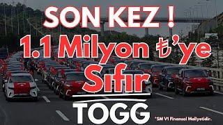 SON KEZ 1.1 Milyona Sıfır TOGG Kampanyası !!!