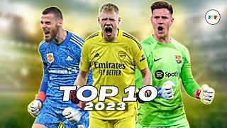 Top 10 Goalkeepers Of 2023 !