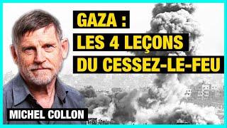 Les 4 leçons du cessez-le-feu à Gaza - Michel Collon