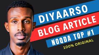 Sidee Loo Qoraa Blog Article Noqda Top #1 - Diyaarso Article Gala Google Rank - NO COPYRIGHT - 100%