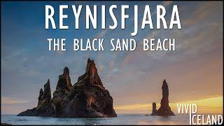 Reynisfjara – Iceland’s World-Famous BLACK SAND Beach