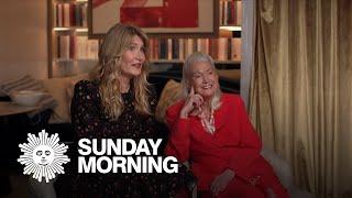 Diane Ladd & Laura Dern, a mother-and-daughter team