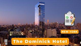 Pros & Cons The Dominick Hotel New York. Review